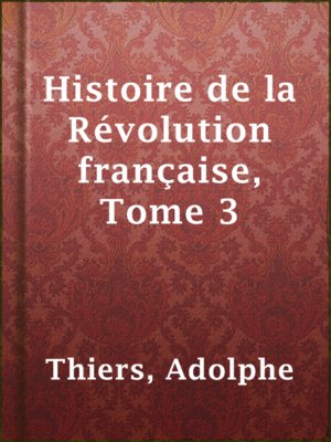 cover image of Histoire de la Révolution française, Tome 3